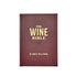 The Wine Bible Burgundy Traditional Leather