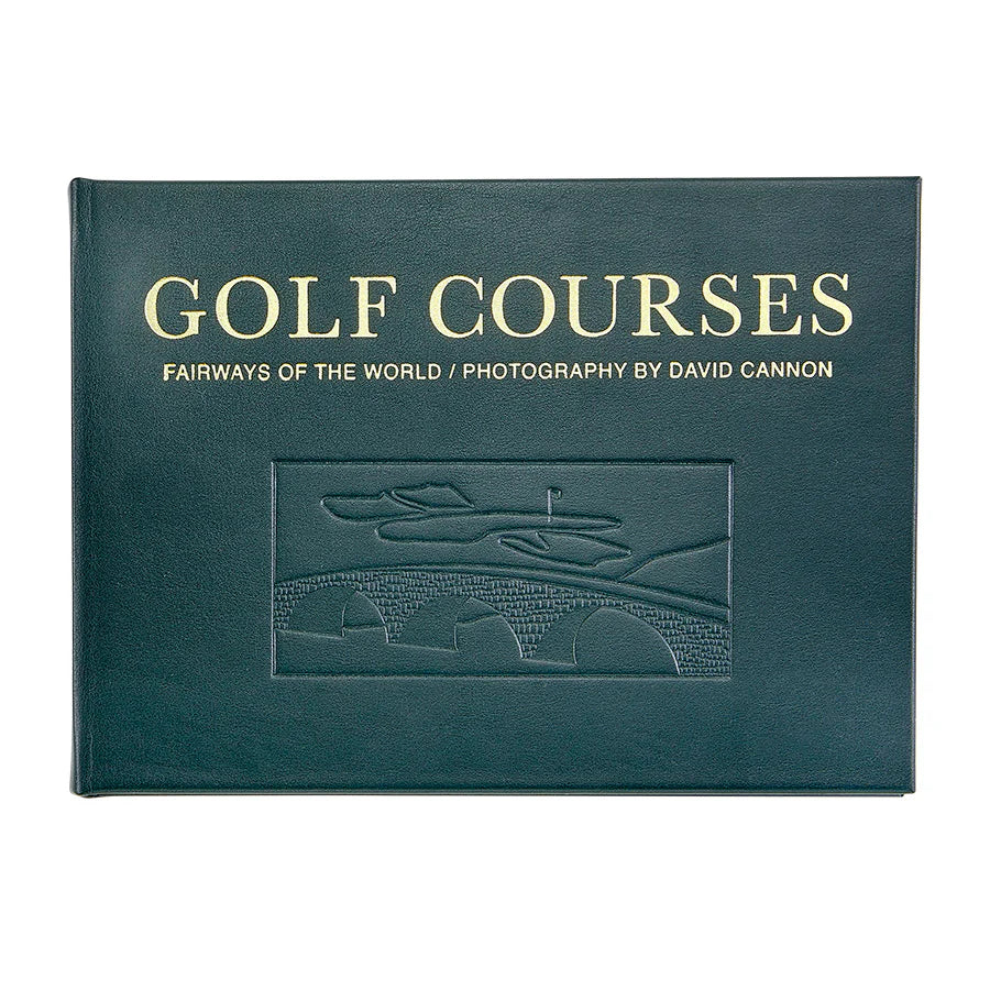 Graphic Image Golf Courses: Fairways of the World Leather Bound Edition