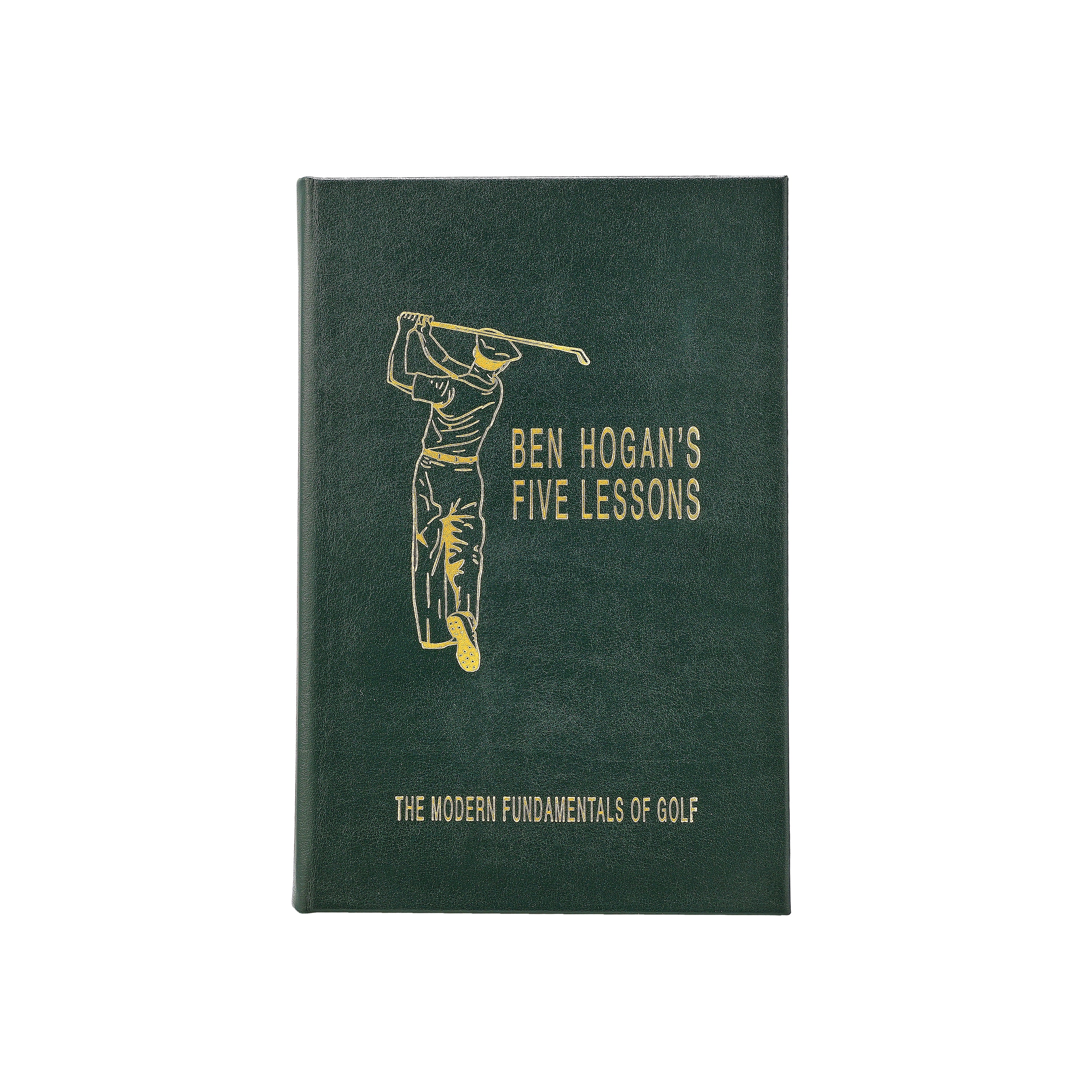 Graphic Image Ben Hogan's Five Lessons: The Modern Fundamentals of Golf (Definitive Edition) Leather Bound Green